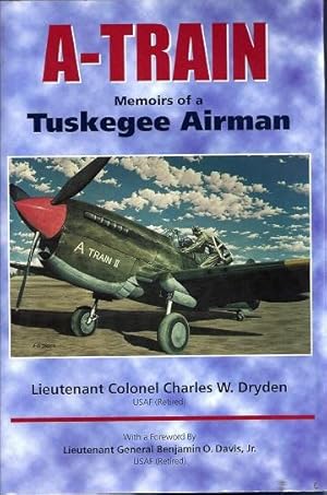 Image du vendeur pour A-Train: Memoirs of a Tuskegee Airman mis en vente par BJ's Book Barn