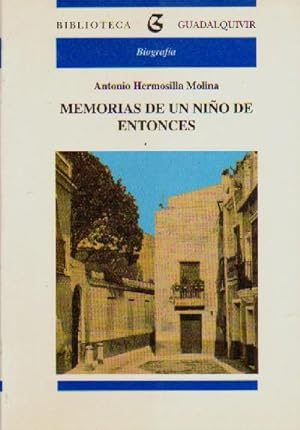 Image du vendeur pour MEMORIAS DE UN NIO DE ENTONCES. mis en vente par Librera Raimundo