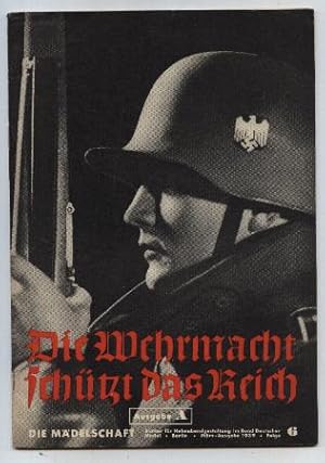 Seller image for Die Wehrmacht schtzt das Reich. for sale by Leonardu