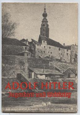 Seller image for Unser Fhrer Adolf Hitler. Jugendzeit und Weltkrieg. for sale by Leonardu