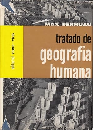 Seller image for TRATADO DE GEOGRAFA HUMANA for sale by Librera Vobiscum