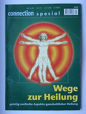 Bild des Verkufers fr Connection special II/97 Wege zur Heilung. Geistig-seelische Aspekte ganzheitlicher Heilung zum Verkauf von Bildungsbuch