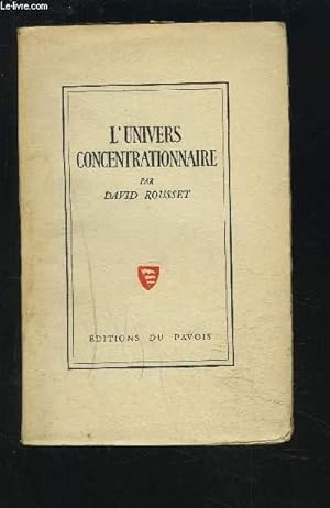 Bild des Verkufers fr L'UNIVERS CONCENTRATIONNAIRE. zum Verkauf von Le-Livre