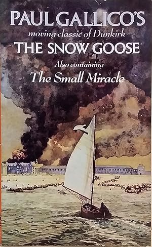 The Snow Goose and the Small Miracle.