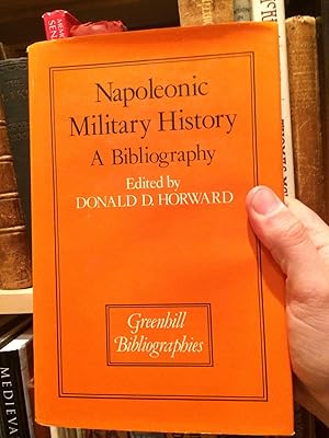 Immagine del venditore per Napoleonic Military History: A Bibliography venduto da Temple Bar Bookshop