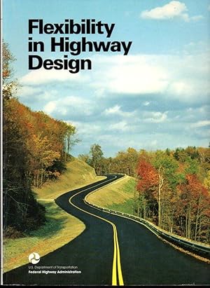 Seller image for Flexibility in Highway Design for sale by Clausen Books, RMABA