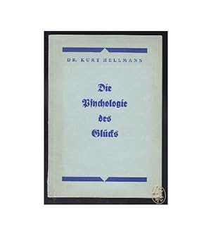 Seller image for Die Psychologie des Glcks. for sale by Antiquariat Burgverlag