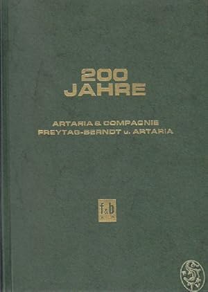 Geschichte der Firmen Artaria & Compagnie und Freytag-Berndt und Artaria. Ein Rückblick auf 200 J...