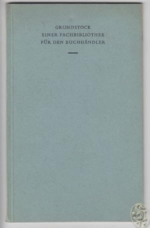 Image du vendeur pour Grundstock einer Fachbibliothek fr den Buchhndler. mis en vente par Antiquariat Burgverlag