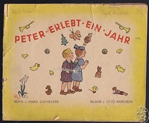 Imagen del vendedor de Peter erlebt ein Jahr. a la venta por Antiquariat Burgverlag