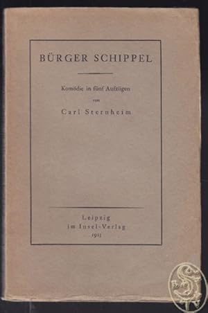 Image du vendeur pour Brger Schippel. Komdie in fnf Aufzgen. mis en vente par Antiquariat Burgverlag