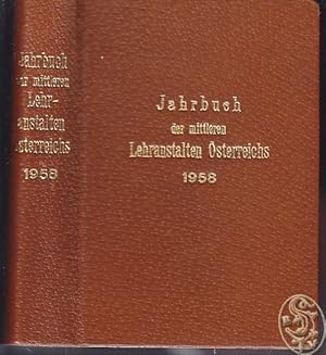 Jahrbuch der österreichischen Mittelschulen 1958. Herausgegeben von der Gewerkschaft der öffentli...