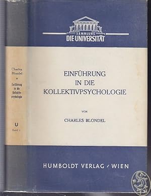 Einführung in die Kollektivpsychologie.