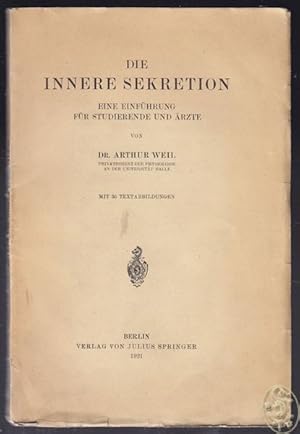 Bild des Verkufers fr Die innere Sekretion. Eine Einfhrung fr Studierende und rzte. zum Verkauf von Antiquariat Burgverlag