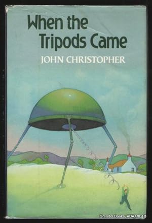 Seller image for When the Tripods Came. for sale by Grendel Books, ABAA/ILAB