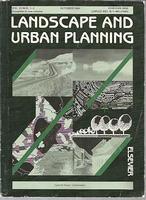 Seller image for Landscape and Urban Planning Vol. 33 Nos. 1-3, October 1995 (Special Issue: Greenways) for sale by Bookfeathers, LLC