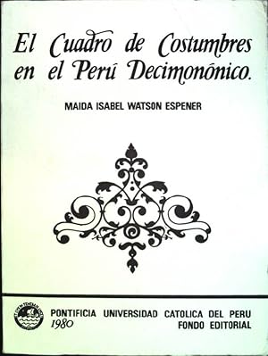 Imagen del vendedor de El cuadro de costumbres en el Peru decimononico a la venta por books4less (Versandantiquariat Petra Gros GmbH & Co. KG)