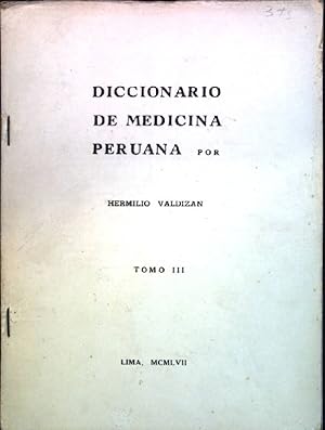 Diccionario de medicina Peruana; Tomo III