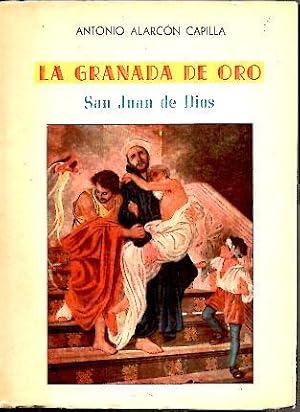 Imagen del vendedor de LA GRANADA DE ORO. SAN JUAN DE DIOS. a la venta por Librera Javier Fernndez