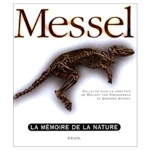 MESSEL LA MEMOIRE DE LA NATURE