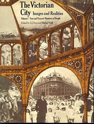 Imagen del vendedor de The Victorian city. Images and realities. Vol.1: Past and present and, Numbers of people. a la venta por Fundus-Online GbR Borkert Schwarz Zerfa