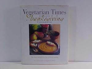 Seller image for Vegetarian Times Complete Thanksgiving Cookbook for sale by Gene The Book Peddler