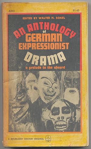 Immagine del venditore per Anthology of German Expressionist Drama: A Prelude to the Absurd venduto da Between the Covers-Rare Books, Inc. ABAA