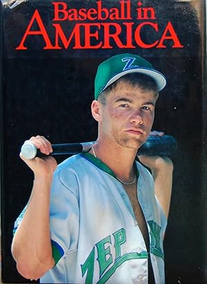 Seller image for Baseball in America: From Sandlots to Stadiums, a Portrait of Our National Passion by 50 of Today's Leading Photographers for sale by knew_4_you