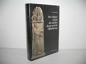 Der religiöse Gehalt der antiken Kunst und die Offenbarung. Unter Mitarb. von Mirjam T. Jenny;