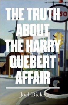 Seller image for The Truth about the Harry Quebert Affair for sale by Alpha 2 Omega Books BA