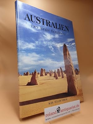 Australien : der fünfte Kontinent. Text und Fotogr.: Gilles Martin und Houria Arhab. Vorw. Yves P...