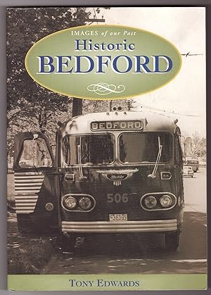 Image du vendeur pour Historic Bedford mis en vente par Ainsworth Books ( IOBA)