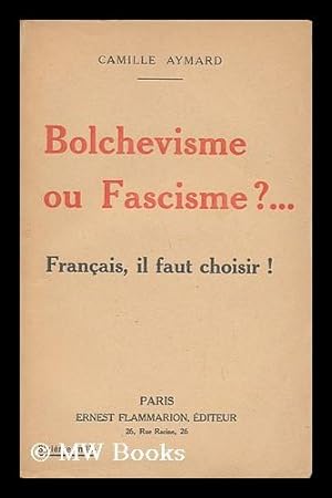 Imagen del vendedor de Bolchevisme Ou Fascisme? a la venta por MW Books
