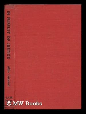 Immagine del venditore per In Pursuit of Justice, the Story of Hugh Lister and His Friends in Hackney Wick, by Alice Cameron venduto da MW Books