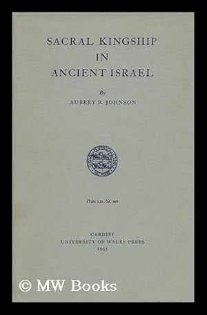 Immagine del venditore per Sacral Kingship in Ancient Israel venduto da MW Books