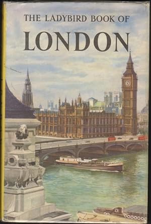Imagen del vendedor de THE LADYBIRD BOOK OF LONDON a la venta por Windy Hill Books
