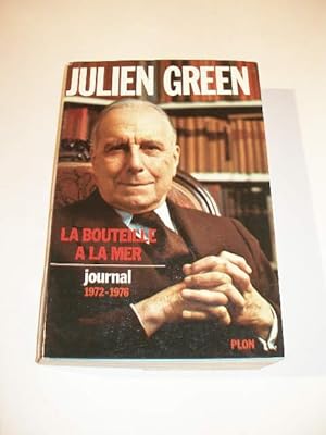 LA BOUTEILLE A LA MER JOURNAL 1972 - 1976