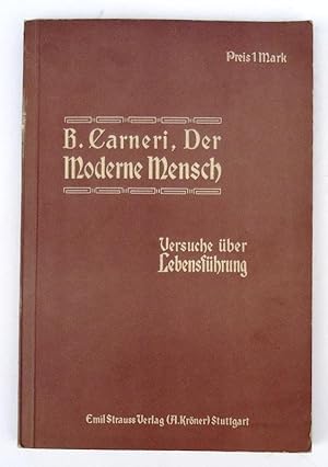 Bild des Verkufers fr Der moderne Mensch. Versuche ber Lebensfhrung. Volksausgabe. 13.-20. Tausend. zum Verkauf von erlesenes  Antiquariat & Buchhandlung