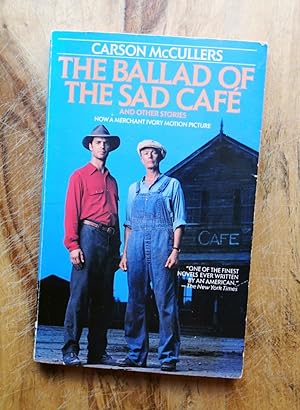 THE BALLAD OF THE SAD CAFE and OTHER STORIES