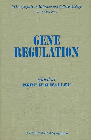 Bild des Verkufers fr GENE REGULATION : Volume XXVI, 1982, UCLA Symposia on Molecular and Cellular Biology zum Verkauf von 100POCKETS