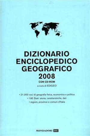 Bild des Verkufers fr Dizionario Enciclopedico geografico 2008 con CD-Rom. zum Verkauf von FIRENZELIBRI SRL