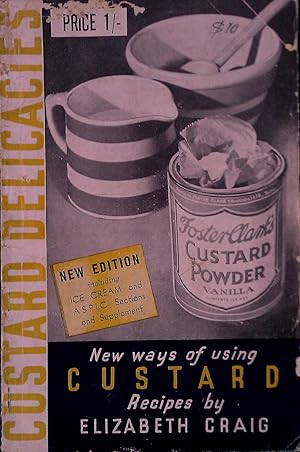 Imagen del vendedor de New Ways of using Custard. a la venta por Banfield House Booksellers