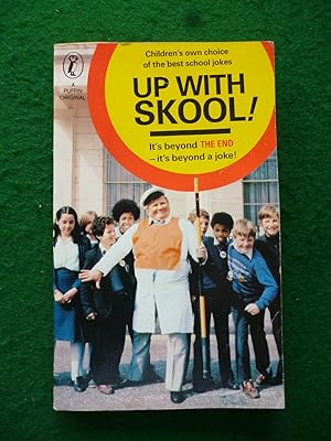 Immagine del venditore per Up with Skool venduto da Shelley's Books