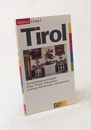Seller image for Tirol : [Tirol entdecken und erleben ; Essen, Trinken, bernachten, Ausflge, Wanderungen, Sehenswertes] / Hans Otzen for sale by Versandantiquariat Buchegger