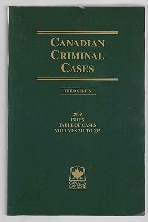 Seller image for Canadian Criminal Cases Third Series 2009 Index, Table of Cases, Volumes 211 to 235 for sale by Riverwash Books (IOBA)