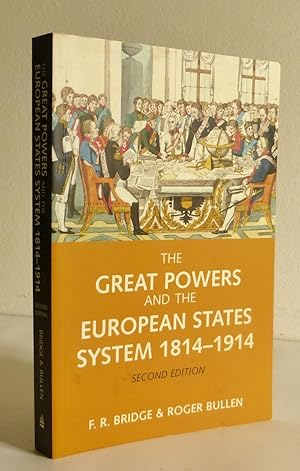 Image du vendeur pour The Great Powers and the European States System 1814-1914 mis en vente par Interquarian