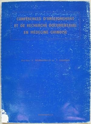 Bild des Verkufers fr Confrences d'enseignement et de recherche documentaire en mdecine chinoise. zum Verkauf von Librairie les mains dans les poches