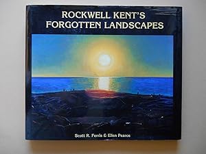 Rockwell Kent's Forgotten Landscapes (Association Copy, Inscribed)