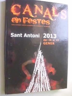 CANALS EN FESTES. SANT ANTONI DEL 16 AL 18 DE GENER 2013