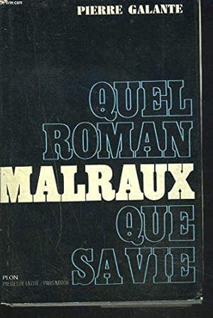 Bild des Verkufers fr Quel Roman Malraux Que Sa Vie zum Verkauf von JLG_livres anciens et modernes